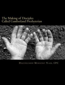portada the making of disciples called cumberland presbyterian (in English)