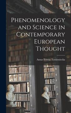 portada Phenomenology and Science in Contemporary European Thought