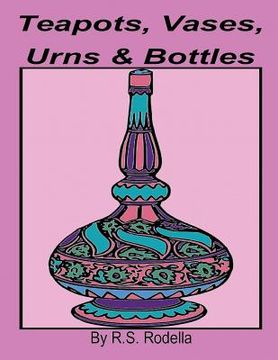 portada Teapots, Vases, Urns & Bottles (in English)