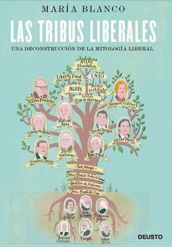 portada Las Tribus Liberales: Una Deconstrucción de la Mitología Liberal (in Spanish)