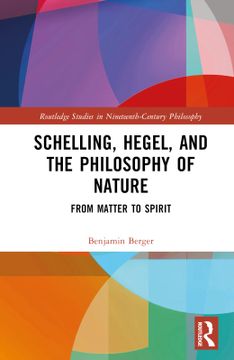 portada Schelling, Hegel, and the Philosophy of Nature (Routledge Studies in Nineteenth-Century Philosophy) 