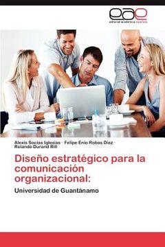 portada dise o estrat gico para la comunicaci n organizacional (en Inglés)