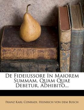 portada de fideiussore in maiorem summam, quam quae debetur, adhibito... (in English)
