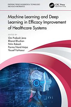 portada Machine Learning and Deep Learning in Efficacy Improvement of Healthcare Systems (Emerging Trends in Biomedical Technologies and Health Informatics) (en Inglés)