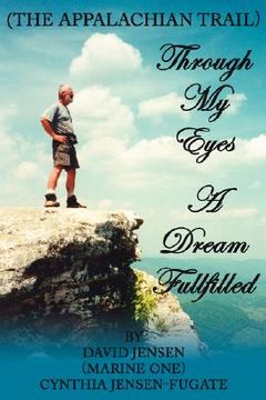 portada through my eyes: a dream fullfilled (en Inglés)