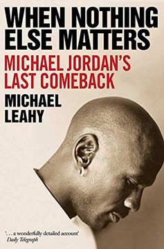 portada When Nothing Else Matters: Michael Jordan'S Last Comeback 