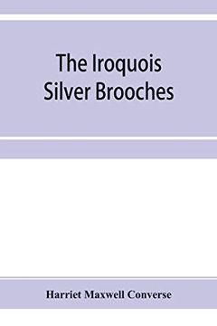 portada The Iroquois Silver Brooches (en Inglés)