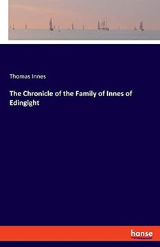 portada The Chronicle of the Family of Innes of Edingight (en Inglés)