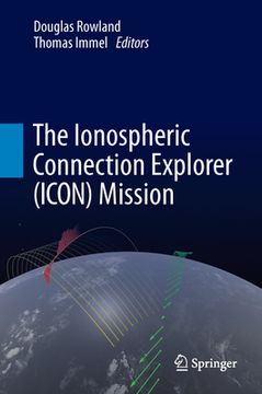 portada The Ionospheric Connection Explorer (Icon) Mission (en Inglés)