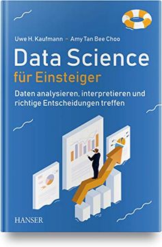 portada Data Science für Einsteiger: Daten Analysieren, Interpretieren und Richtige Entscheidungen Treffen (en Alemán)