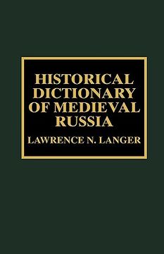 portada historical dictionary of medieval russia (en Inglés)