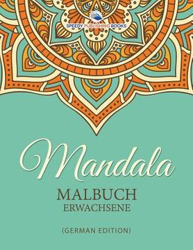 portada Mandala Malbuch Erwachsene (German Edition) (en Alemán)