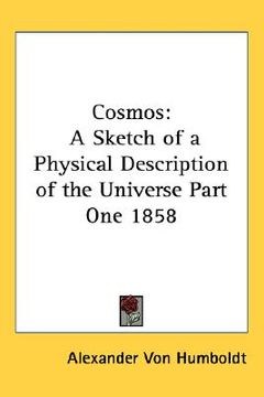 portada cosmos: a sketch of a physical description of the universe part one 1858