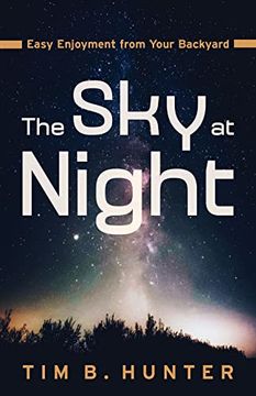 portada The sky at Night: Easy Enjoyment From Your Backyard 