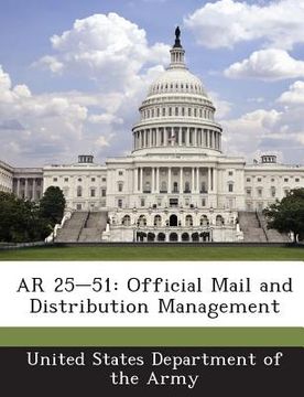 portada AR 25-51: Official Mail and Distribution Management (en Inglés)