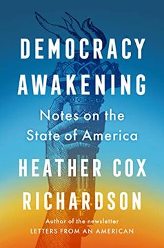 portada Democracy Awakening: Notes on the State of America (en Inglés)