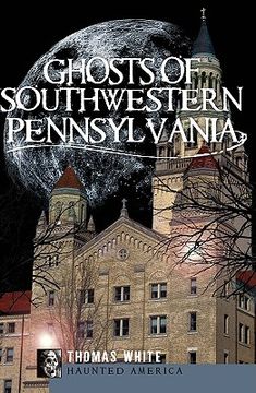 portada ghosts of southwestern pennsylvania