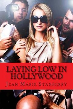 portada Laying Low In Hollywood (en Inglés)