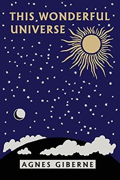 portada This Wonderful Universe (Yesterday'S Classics) (in English)