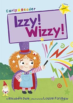 portada Izzy! Wizzy! (Early Reader)