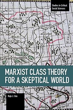 portada Marxist Class Theory for a Skeptical World (Studies in Critical Social Sciences) (en Inglés)