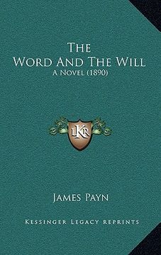 portada the word and the will: a novel (1890) (en Inglés)