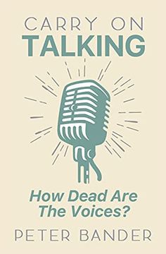portada Carry on Talking: How Dead are the Voices? (en Inglés)