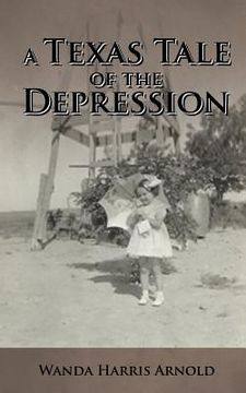 portada A Texas Tale of the Depression