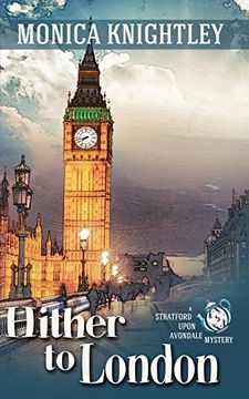 portada Hither to London (The Stratford Upon Avondale Mysteries) (Volume 5) (en Inglés)