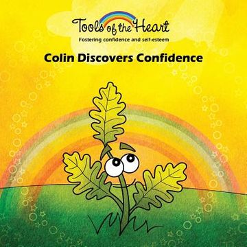 portada Colin Discovers Confidence: Grounding/Strenghtening your self-confidence (en Inglés)