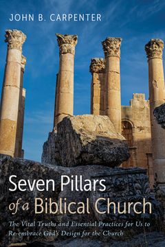 portada Seven Pillars of a Biblical Church (en Inglés)