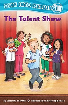 portada The Talent Show (Confetti Kids # 11) (Dive Into Reading! ) (Confetti Kids. Dive Into Reading! , 11) (en Inglés)