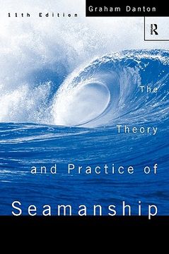 portada theory and practice of seamanship xi (en Inglés)
