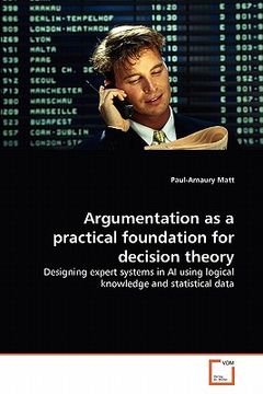 portada argumentation as a practical foundation for decision theory (en Inglés)