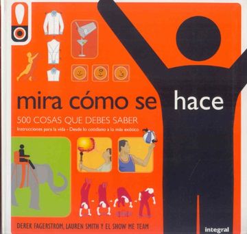 portada Mira Cómo se Hace: 500 Cosas que Debes Saber: 184 (Otros Practica) (in Spanish)
