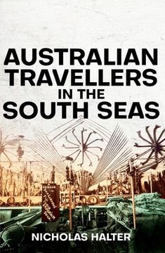 portada Australian Travellers in the South Seas (en Inglés)