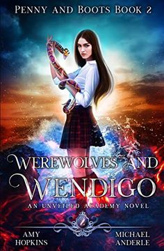 portada Werewolves and Wendigo: An Unveiled Academy Novel (Penny and Boots) 