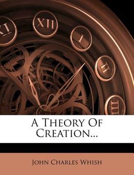 portada a theory of creation... (en Inglés)