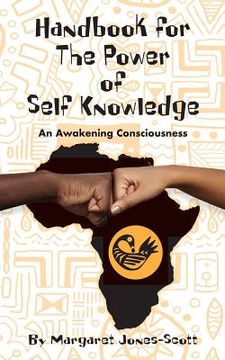 portada A Handbook for The Power of Self Knowledge -: An Awakening Consciousness (en Inglés)