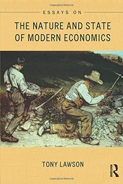 portada Essays on: The Nature and State of Modern Economics (Economics as Social Theory) 