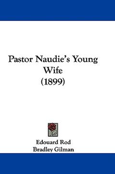 portada pastor naudie's young wife (1899) (en Inglés)