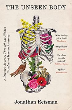 portada The Unseen Body: A Doctor's Journey Through the Hidden Wonders of Human Anatomy