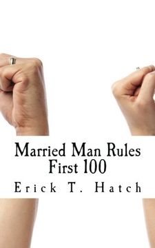 portada Married Man Rules: This is just the first 100!: Volume 1