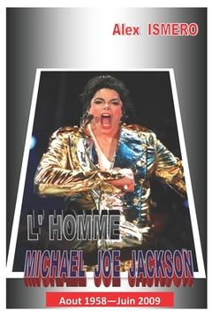 portada L'Homme Michael Joe Jackson: Aout 1958 - Juin 2009 (in French)