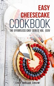 portada Easy Cheesecake Cookbook (in English)