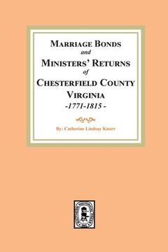 portada Chesterfield County Marriages, Seventeen Seventy-One to Eighteen Fifteen (en Inglés)