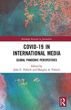 portada Covid-19 in International Media (Routledge Research in Journalism) (en Inglés)