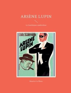 portada Arsène Lupin: Le Gentleman-cambrioleur (en Francés)