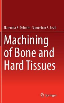 portada Machining of Bone and Hard Tissues (en Inglés)