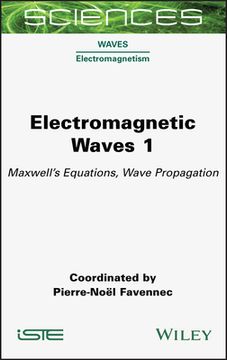 portada Electromagnetic Waves 1: Maxwell'S Equations, Wave Propagation (in English)